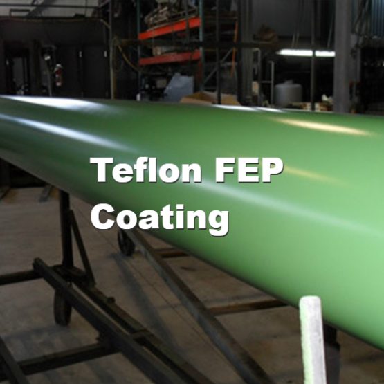 Teflon FEP Coating