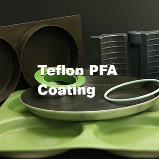 Teflon PFA Coating